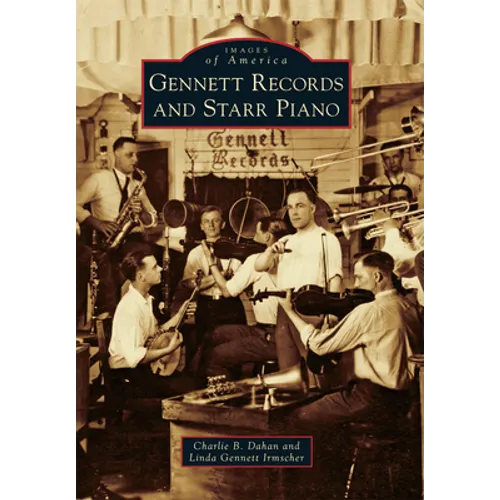 Gennett Records and Starr Piano - Paperback