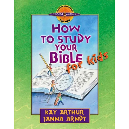 How to Study Your Bible for Kids - Paperback