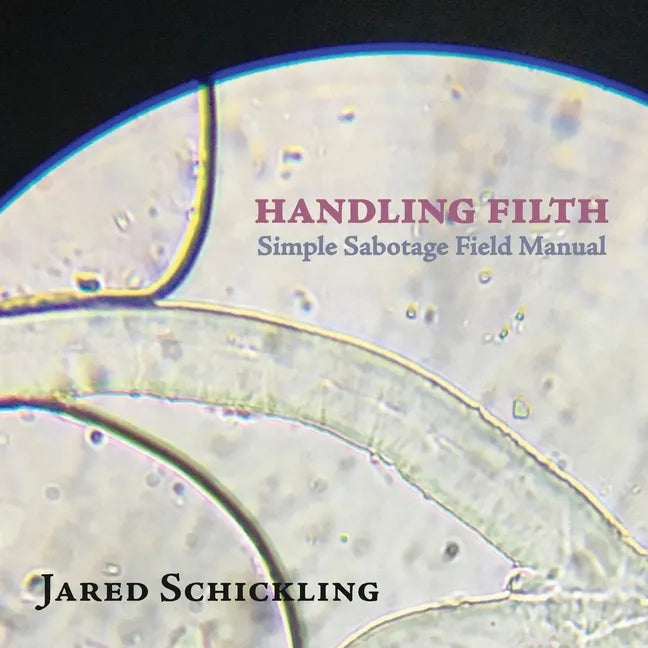Handling Filth: Simple Sabotage Field Manual - Paperback