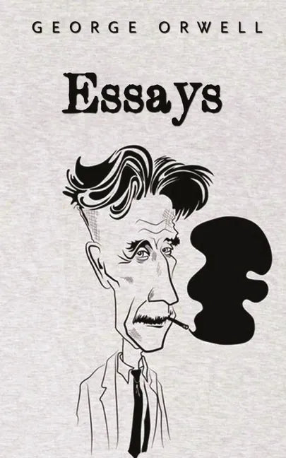 Essays: George Orwell - Paperback