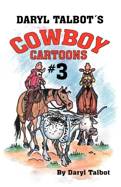 Daryl Talbot's Cowboy Cartoons - Paperback
