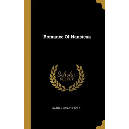 Romance Of Nausicaa - Hardcover