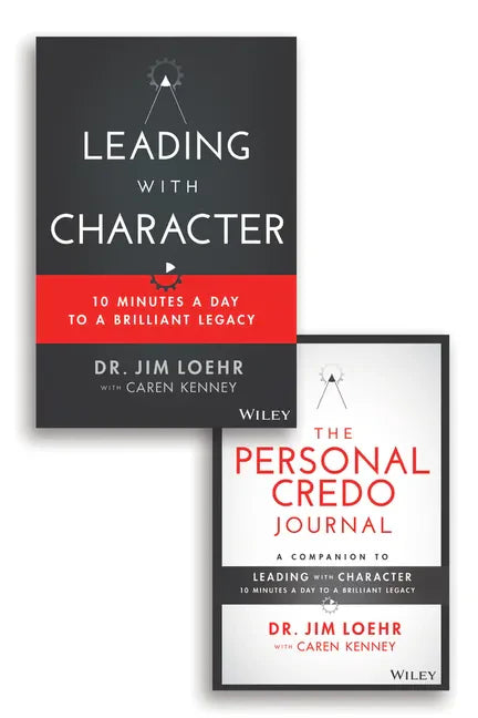 Leading with Character: 10 Minutes a Day to a Brilliant Legacy Set - Hardcover
