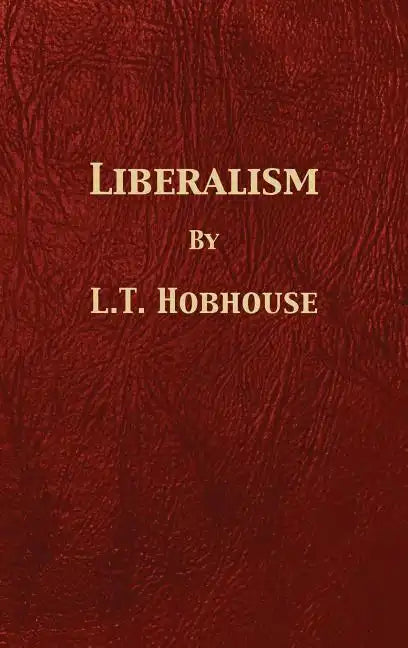 Liberalism - Hardcover