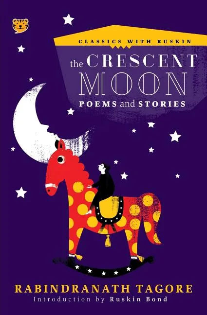 The Crescent Moon: Poems and Stories - Paperback