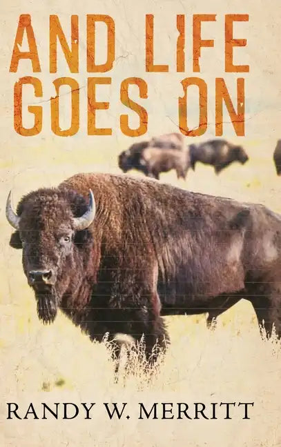 And Life Goes On - Hardcover
