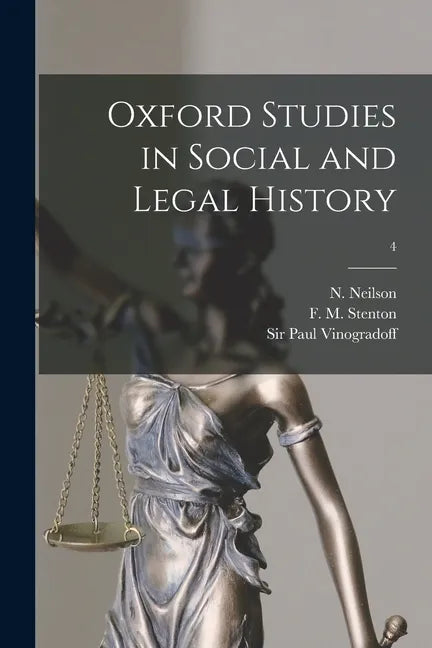 Oxford Studies in Social and Legal History; 4 - Paperback