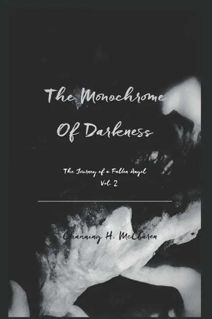 The Monochrome of Darkness - Paperback