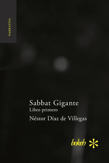 Sabbat Gigante. Libro primero: Hojas de Rábano - Paperback