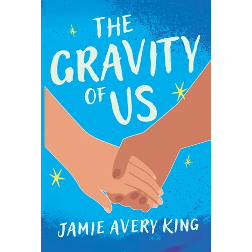 The Gravity of Us - Paperback