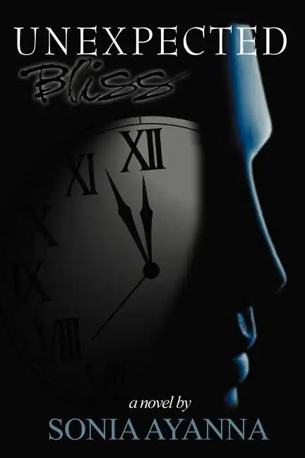 Unexpected Bliss - Paperback