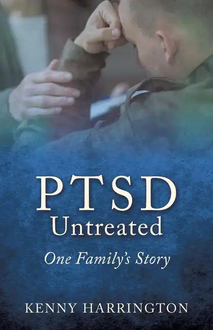 PTSD Untreated: One Family's Story - Paperback