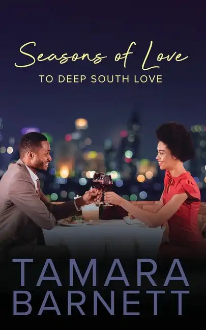 Seasons of Love to Deep South Love - Paperback