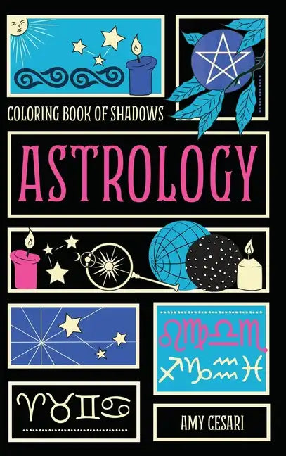 Coloring Book of Shadows: Astrology - Hardcover