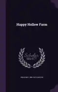 Happy Hollow Farm - Hardcover