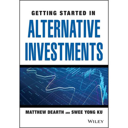 Getting Started in Alternative Investments - Paperback