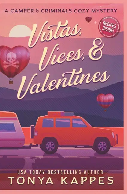 Vistas, Vices, & Valentines - Paperback