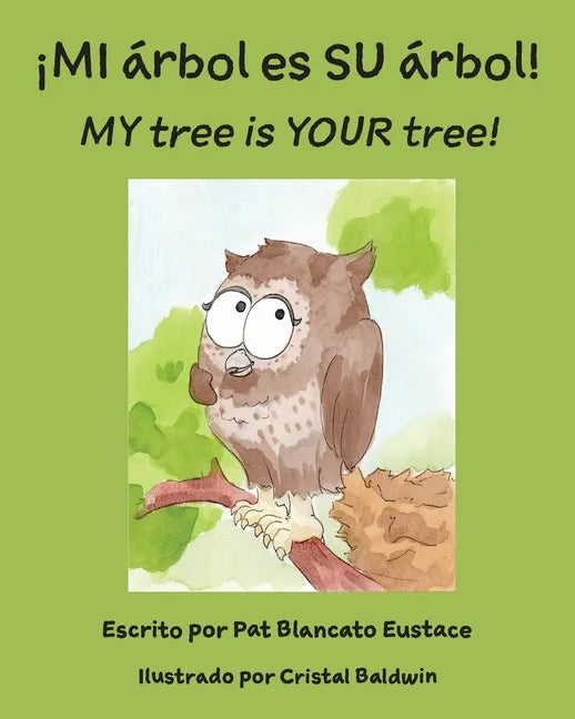 ¡MI árbol es SU árbol! / MY tree is YOUR tree! (Spanish and English Edition) - Paperback