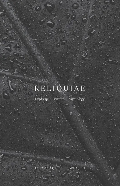 Reliquiae: Vol 7 No 1 - Paperback