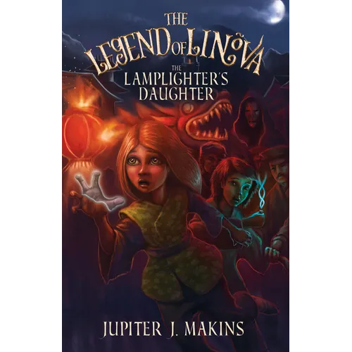 The Legend of Linova: The Lamplighter's Daughter - Paperback