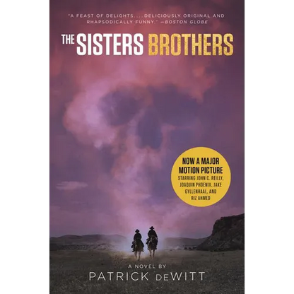 The Sisters Brothers [Movie Tie-In] - Paperback