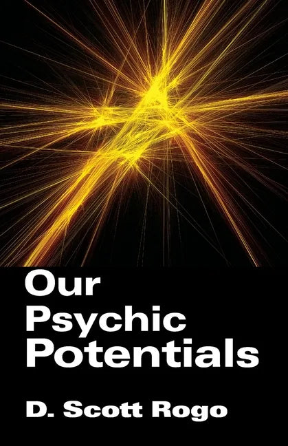 Our Psychic Potentials - Paperback