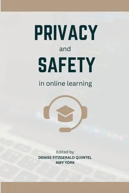Privacy and Safety in Online Learning - Paperback