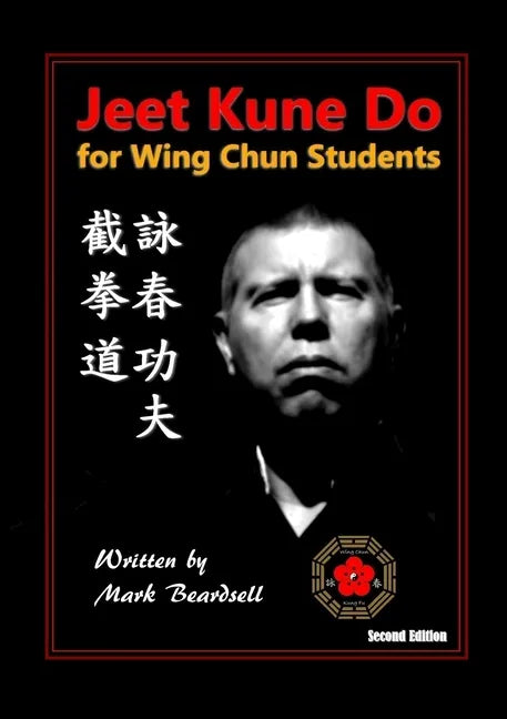 Jeet Kune Do for Wing Chun Students - Paperback