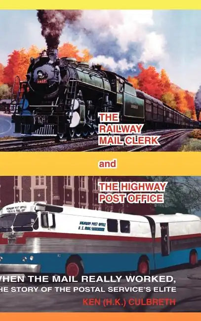 The Railway Mail Clerk and the Highway Office - Hardcover