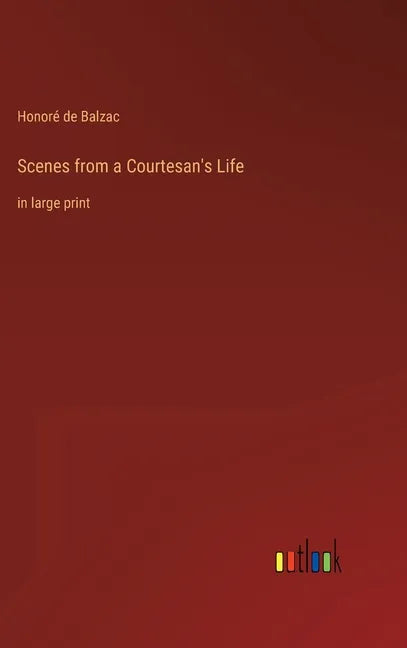 Scenes from a Courtesan's Life: in large print - Hardcover