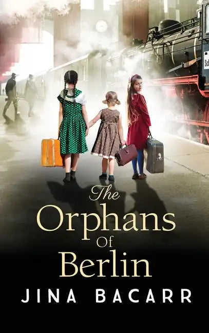The Orphans of Berlin - Hardcover