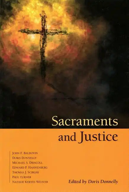 Sacraments and Justice - Paperback