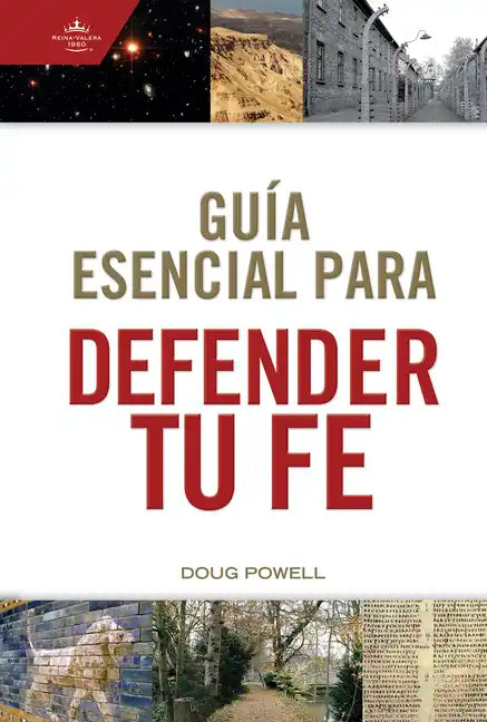 Guía Esencial Para Defender Tu Fe - Hardcover