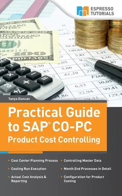 Practical Guide to SAP CO-PC (Product Cost Controlling) - Paperback