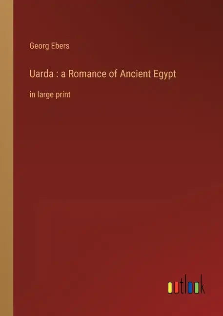 Uarda: a Romance of Ancient Egypt: in large print - Paperback