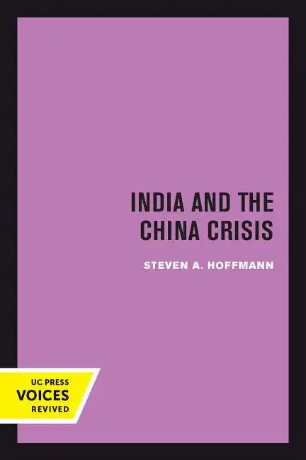 India and the China Crisis: Volume 6 - Paperback