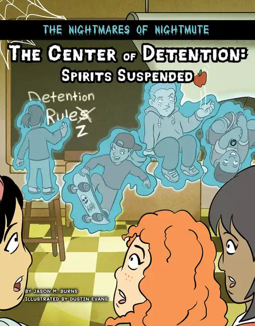 The Center of Detention: Spirits Suspended - Paperback