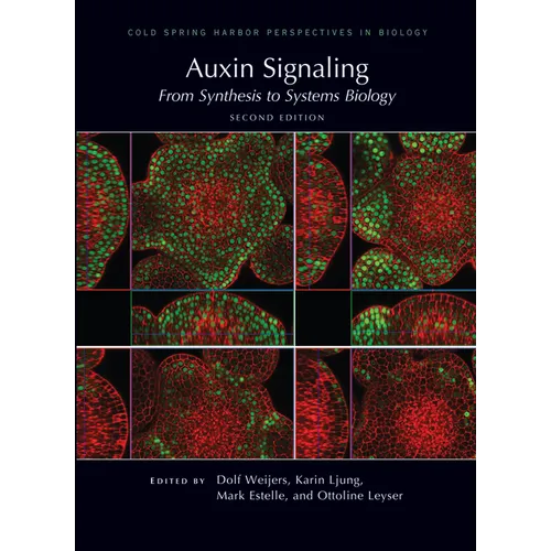 Auxin Signaling: From Synthesis to Systems Biology, Second Edition - Hardcover