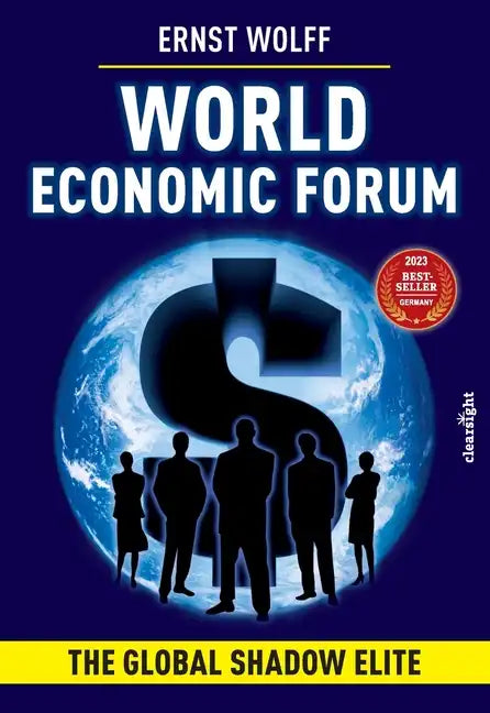 World Economic Forum: The Global Shadow Elite - Paperback
