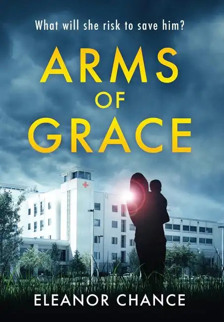 Arms of Grace - Hardcover