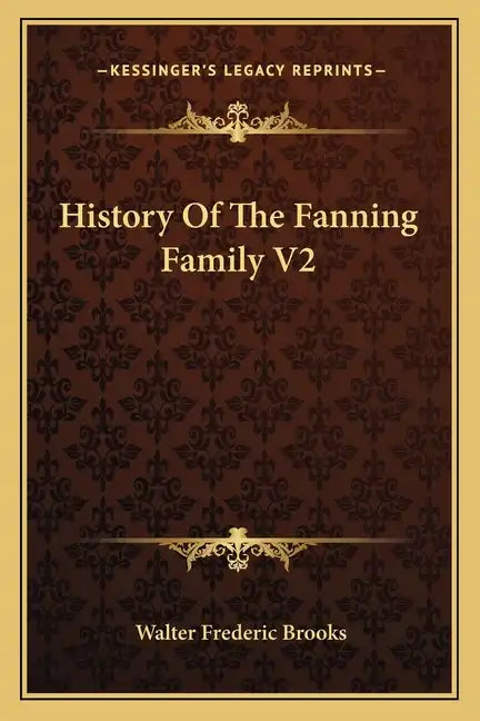 History Of The Fanning Family V2 - Paperback
