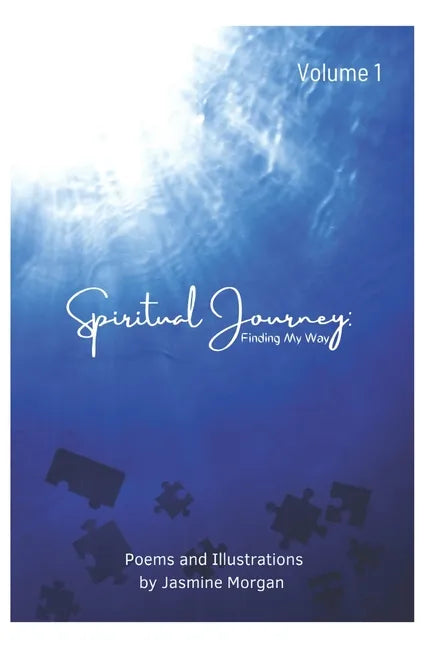 Spiritual Journey: Finding My Way Volume 1 - Paperback