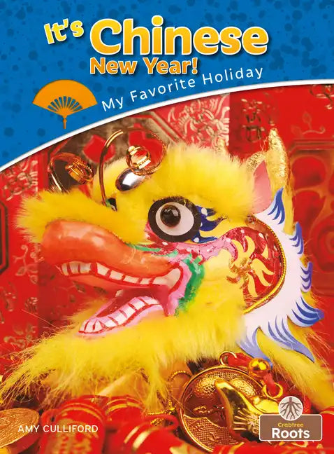 It's Chinese New Year! - Library Binding