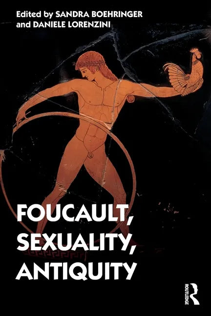 Foucault, Sexuality, Antiquity - Paperback
