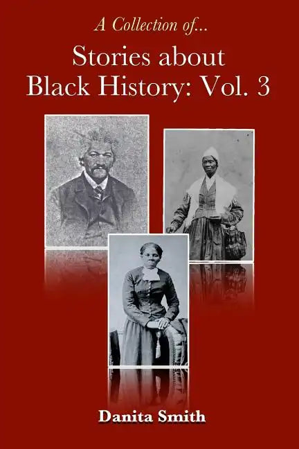 Stories about Black History: Vol. 3 - Paperback