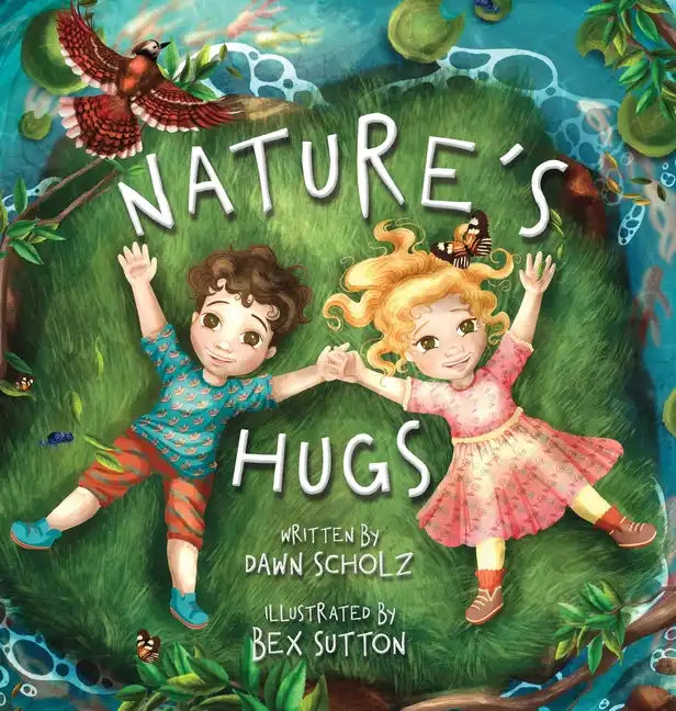 Nature's Hugs - Hardcover