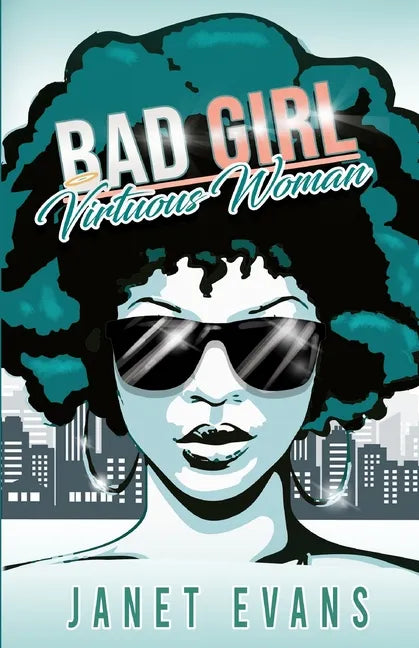 Bad Girl Virtuous Woman - Paperback