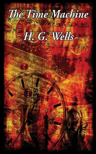The Time Machine - Hardcover