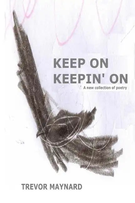 Keep on Keepin' On - Paperback