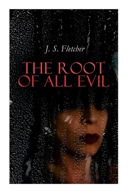 The Root of All Evil - Paperback